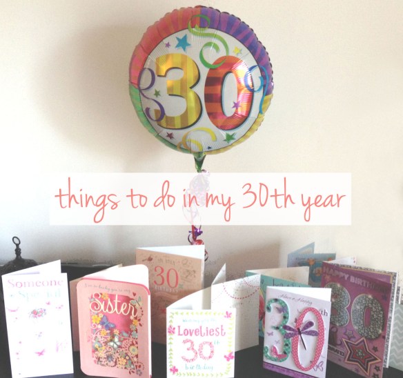 30th birthday to do list