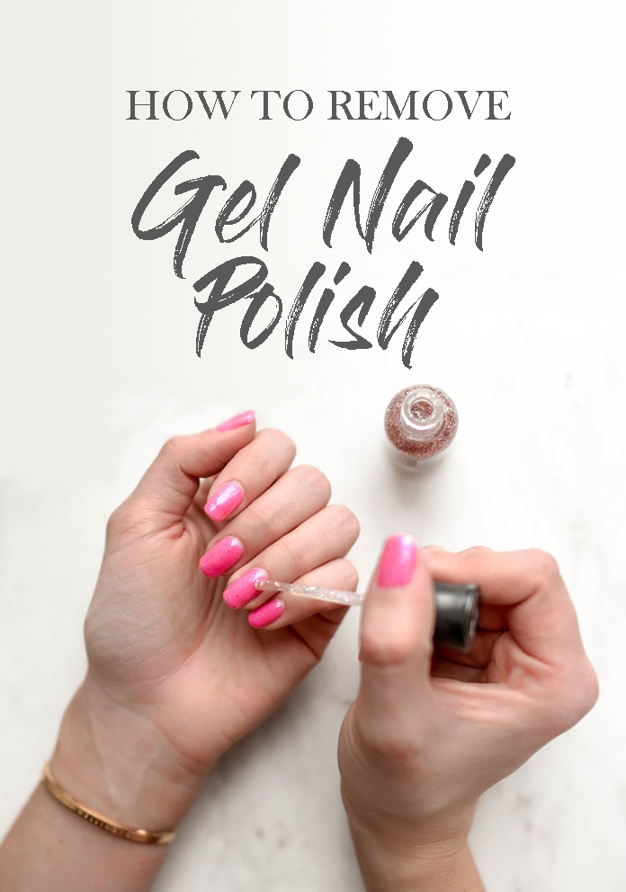 How to Remove Gel Nail Polish at Home